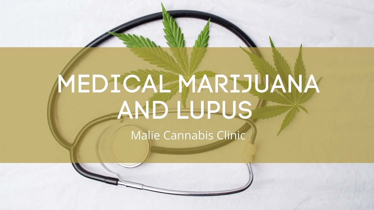 Medical Marijuana and Lupus